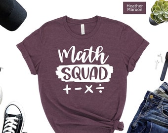 Math Squad Shirt, Teacher Back To School Tee