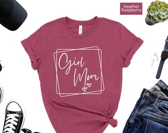 Girl Mom T-Shirt: Heather Raspberry Bella Canvas Tee