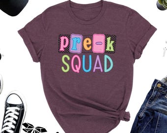 Pre K squad Teacher Shirt, Back to School Gift for teachers, Pre k squad team matching tshirt