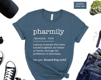 Pharmily Definition Shirt: Pharmacy Technician Gift