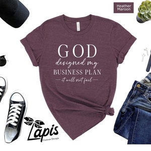 God Designed My Business Plan Shirt, Christian Motivational Tee image 4