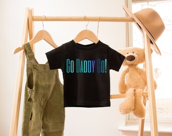Go Daddy Go! Baby T-Shirt, Newborn-2yo T-Shirt