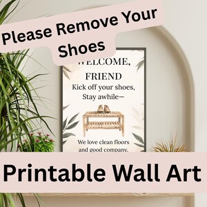 Puede incluir: Impresión artística de pared con el texto "Please Remove Your Shoes". El arte enmarcado presenta un mensaje de bienvenida, un zapatero con zapatos y la frase "We love clean floors and good company."