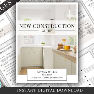 May include: A guide for new construction buyers featuring a kitchen interior design photo. The guide is titled "New Construction Guide" and includes the realtor's name and contact information. The guide is available as an instant digital download.