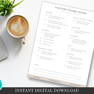 May include: A Final Walk-Through Checklist on a white background, with a laptop, a cup of coffee, and a small plant. The checklist includes sections for repairs, plumbing, windows, electrical, appliances, HVAC, and exterior. The text "INSTANT DIGITAL DOWNLOAD" is at the bottom.