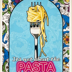 Vanderpump Rules Art It&#39;s Not About the Pasta Painting VPR Bravo Merch Original Print VPR Gift