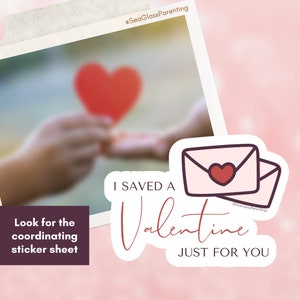 I Saved a Valentine Nur for You—Baby Loss - Die Erinnerung an den Valentinstag (matter Scrapbooking Aufkleber)