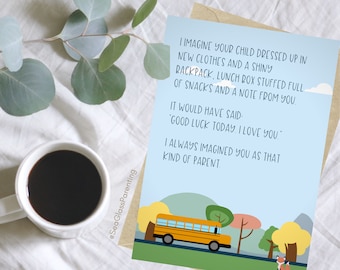 Back to school card, Schoolbus driving through trees, Life after baby loss, Remembering your child now and always, Comfort gift bereaved mom