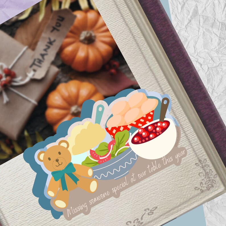 Missing someone special at our table this yearBaby Loss Thanksgiving Remembrance matte scrapbooking sticker image 3