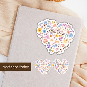 Mutterschaft / Vaterschaft ist für immer Aufkleber, Erinnerung an Baby Verlust, süßes Blumenherz Design, durchdachtes Geschenk für Muttervatertag