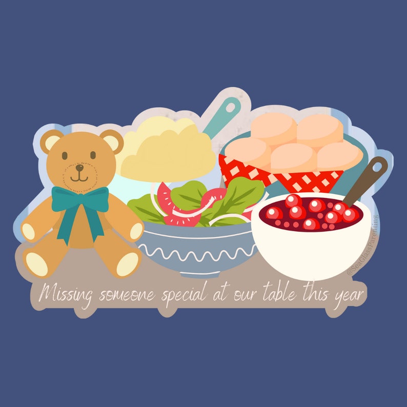 Missing someone special at our table this yearBaby Loss Thanksgiving Remembrance matte scrapbooking sticker image 5