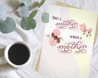 Mother’s Day after child loss card, Pink and yellow floral design, Once a mother always a mother, Comforting words after miscarriage, Stillb
