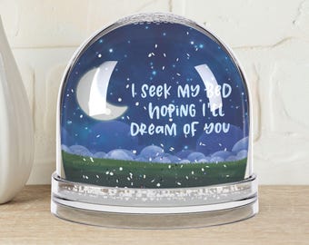 Memorial snow globe, I seek my bed hoping I'll dream of you, Remembrance gift for angel mom after miscarriage, stillbirth, infant death