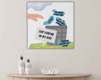 Grief education & awareness wall art, Stop littering on my grief, Death doesn't happen for a reason, Blunt gift for bereaved mom, therapist