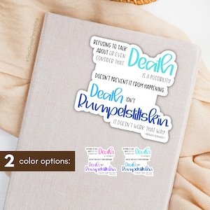 Schwarzer Humor Aufkleber für Laptop, Rumpelstilzchen, Motivationszitate, Tod Verlust und Trauer, freches Geschenk für gothic Freund