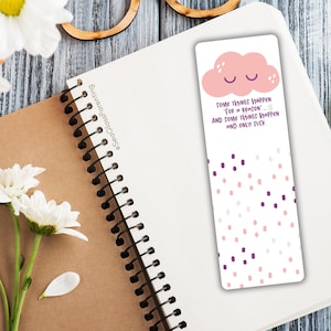 Blunt sassy bookmark, Dispelling toxic positivity gift for book lover, Some things happen for a reason & some only suck, Cloud theme design