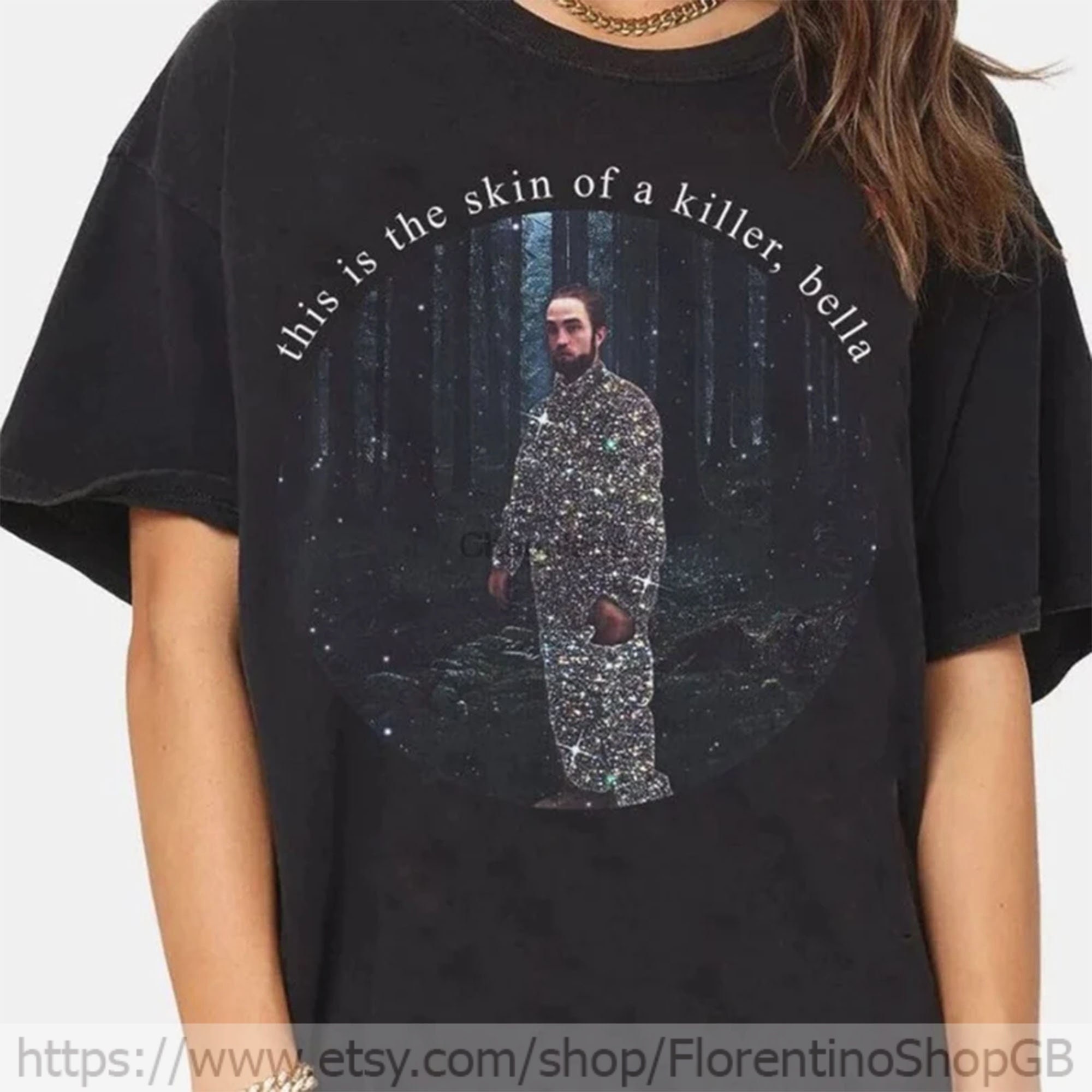 Robert Pattinson Shirt, Twilight Shirt, This Is The Skin Of A Killer Bella Shirt