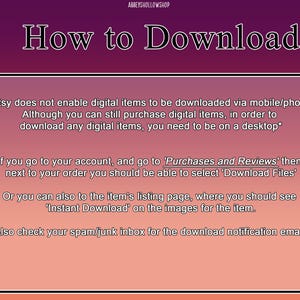 May include: A pink and purple graphic with white text explaining how to download digital items purchased on Etsy. The text states that Etsy does not enable digital items to be downloaded via mobile/phone, but you can still purchase digital items. To download any digital items, you need to be on a desktop. The text also explains how to download digital items from your account and from the item's listing page.