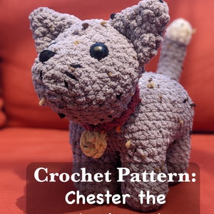 Crochet Pattern: Chester the Chonky Cat!