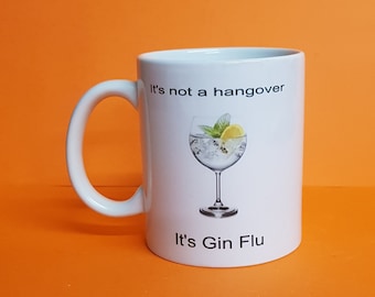 Gin Flu 11oz Novelty Tea/Coffee Mug