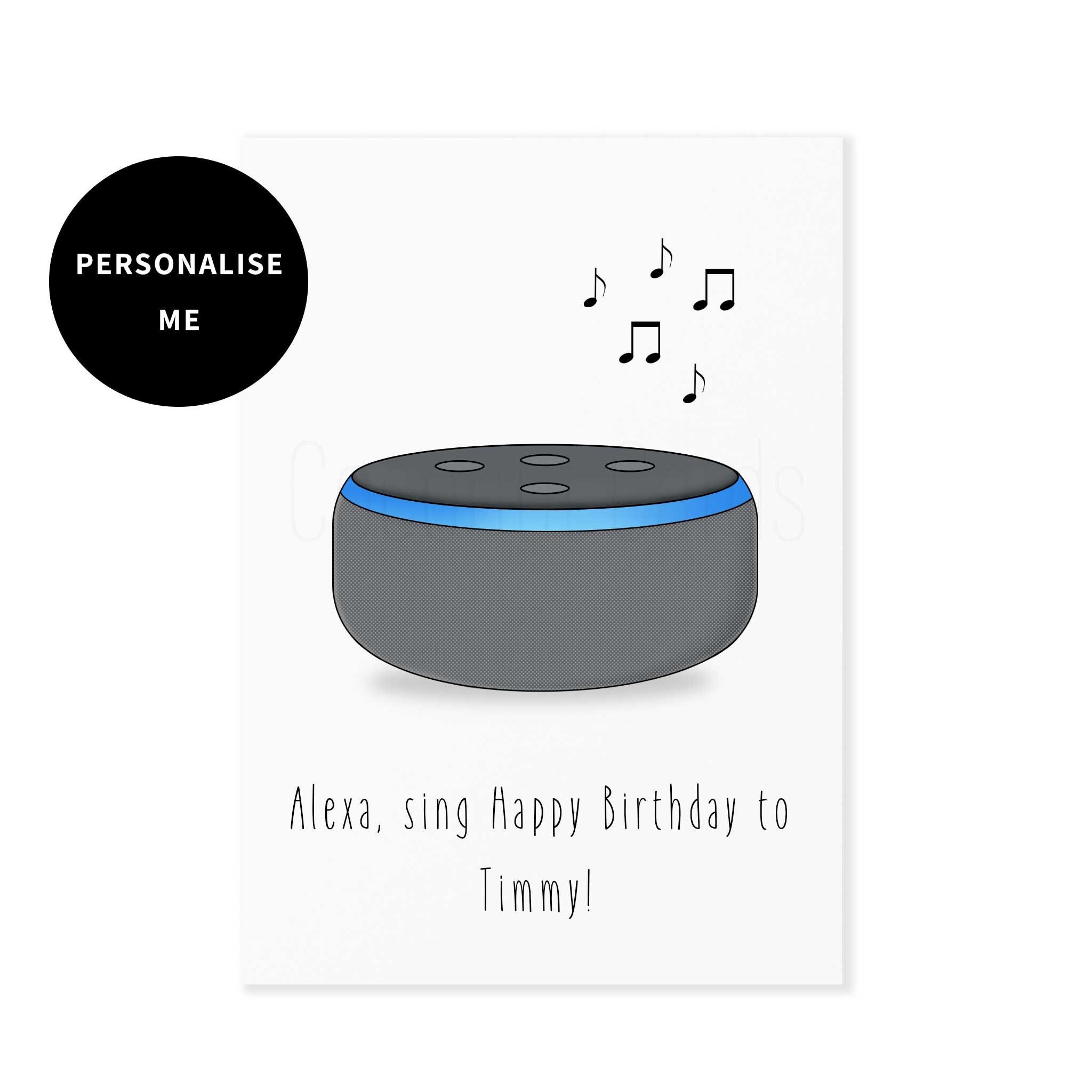 Alexa Card Alexa Sing Happy Birthday Card Birthday Card - Etsy