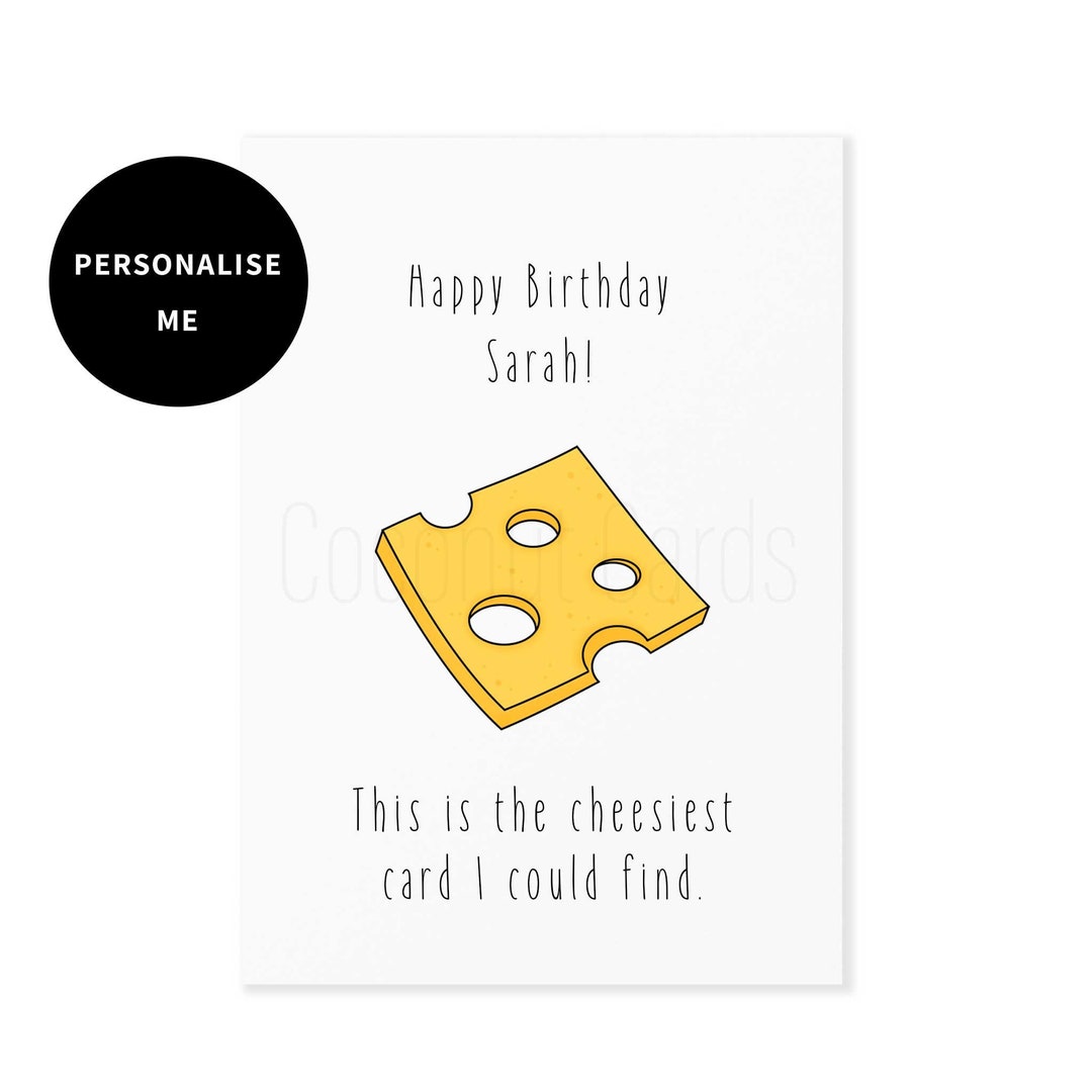 Cheese Card Funny Birthday Card Cheese Birthday Card for Him for Her
