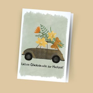 Hochzeitskarte - Klappkarte zur Hochzeit - Hochzeitsgrüße Auto Illustration mit Blumen - Glückwunschkarte zur Trauung - Grußkarte Brautpaar