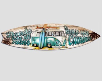 Decorative surfboard &quot;Where there is a dream&quot;
