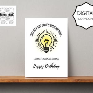 Funny Birthday Card for Adults | Sarcastic Digital Download Card | Printable Card for Friend, Him/Her | Instant Download