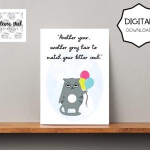 Funny Birthday Card for Adults | Sarcastic Digital Download Card | Printable Card for Friend, Him/Her | Instant Download