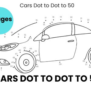May include: Black and white line drawing of a car for a dot-to-dot puzzle. The image includes the text "Cars Dot to Dot to 50" and "5 Pages". The car has 50 numbered dots to connect.