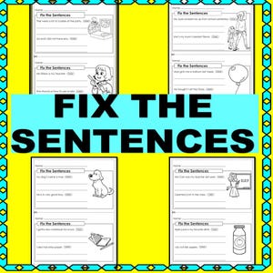 May include: Black and white printable worksheet with the title "Fix the Sentences". The worksheet has several sentences with grammatical errors that need to be corrected. Each sentence is accompanied by a black and white illustration.