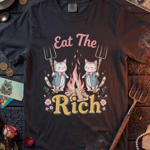 Eat The Rich Cats Bonfire Graphic Tee, Comfort Colors Heavyweight Shirt
