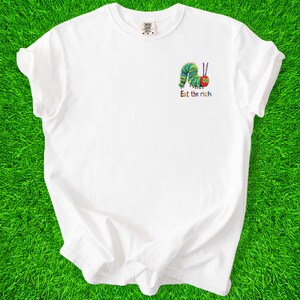 Eat The Rich Caterpillar Shirt: Funny Anti-Capitalist Tee image 3