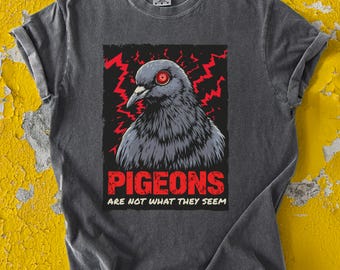 Funny Conspiracy Pigeon T-Shirt: Urban Legend Tee, Pigeon Lover Gift