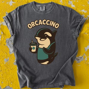Orcaccino Coffee Lover Orca Shirt - Funny Orca Gift Tee