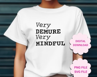 Demure SVG, Sehr Demure Sehr Achtsam SVG, Sehr Demure PNG, Sehr Achtsam png, Trendy svg png Design, Tshirt Sublimation, trendiges Becher Design