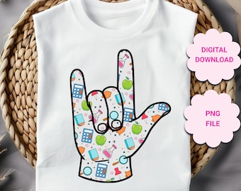 Rentrée des classes ASL je t'aime signe de la main PNG, sublimation des sourds à la main ASL, clipart enseignant sourd asl png, premier jour d'école des sourds d/hh png