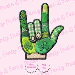 May include: A green hand sign with a black outline, featuring a patchwork design with various shades of green and white checkered patterns. The design includes shamrocks and the text "DIGITAL DOWNLOAD" and "PNG FILE".