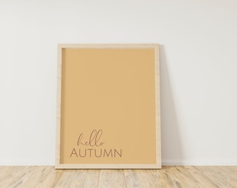 Hello Autumn Print, Hello Autumn Decor, Fall Decor, Fall Prints, Fall Printable Wall Art, Autumn Printable, Seasonal Prints, Seasonal Decor