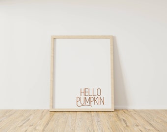 Hello Pumpkin Printable, Hello Pumpkin wall art, Fall home decor, Pumpkin wall decor, Hello Pumpkin Digital Download, hello pumpkin art