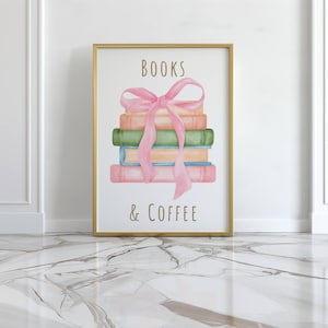 Books and Coffee Printable, Coquette Decor, Perfect for Book Lovers, Digital Wall Art, Cozy Home Print, Coffee Print, Trendy Prints