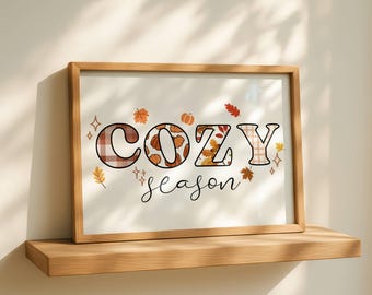 Cozy Season Print, Autumn Wall Art, Fall Decor, Seasonal Home Print, Cozy Print, Autumn Decor, Fall Prints, Seasonal Prints, Cozy Wall Art
