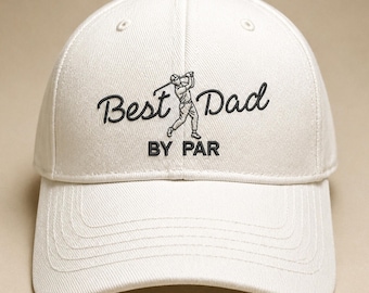 Best Dad by Par Embroidered Hat, Dad Golf Baseball 5 Panel Cap, Funny Golf Dad Gift, Birthday Gift for Dad, Golf Dad Hat, Father’s Day Gift