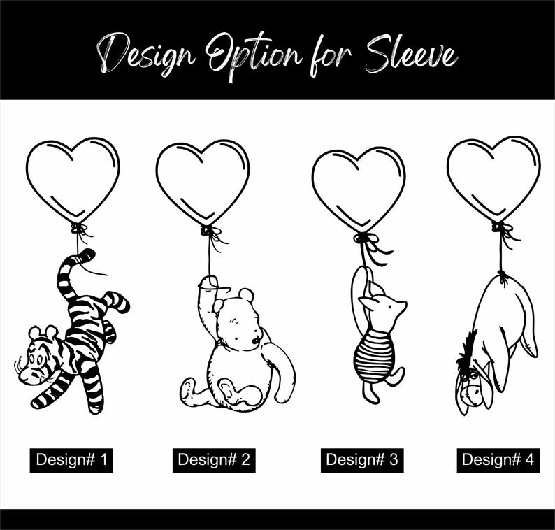 May include: Black and white line art designs featuring cartoon characters holding heart-shaped balloons. The designs include a tiger, bear, pig, and donkey. Text at the top reads "Design Option for Sleeve". Each design is labeled with a number.