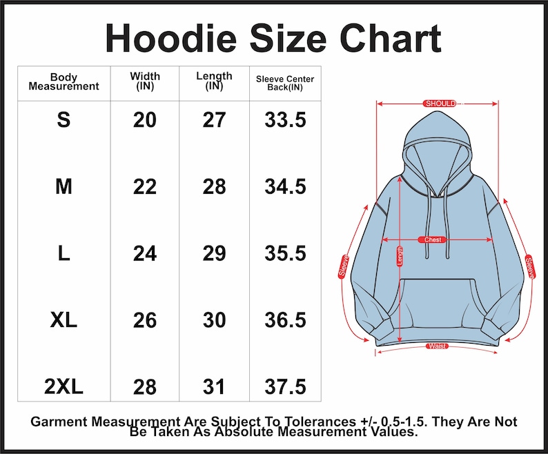 May include: A black and white Hoodie Size Chart with measurements in inches. The chart includes sizes S, M, L, XL, and 2XL, with corresponding width, length, and sleeve center back measurements. A diagram of a hoodie illustrates the measurement points.