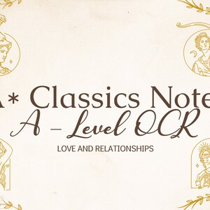 A* A-nivå Kärlek och relationer OCR Klassisk civilisation Repetitionsanteckningar + Flashcards – Årskurs 1 + 2