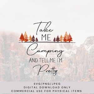 Llévame a acampar y dime que soy bastante svg, Camping svg, Travel svg, Nature svg, Camping Mug svg, Funny Camping svg, Fall svg, Fall Sayings