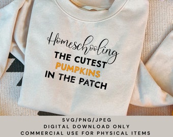 Homeschooling the Cutest Pumpkins in the Patch svg, Fall svg, Fall Decor, Cut File, Digital Download, Cricut, Parent svg