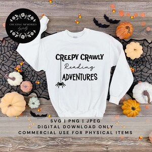 Creepy Crawly Reading Adventures, Fall SVG, Teacher Halloween Design, Teacher SVG , Cut file for Products, Fall Decor, Halloween Sayings